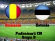 LIVE / Romania – Estonia, de la ora 21:00! Avem nevoie de victorie, dar asteptam si ajutorul Olandei