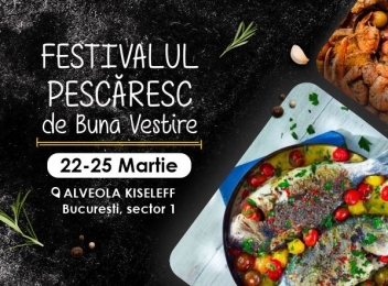 Festival Pescăresc de Buna Vestire, la București, între 22-25 martie