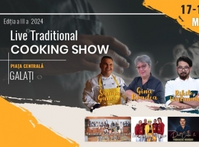 Cel mai spectaculos eveniment culinar al anului are loc la Galați, între 17 și 19 mai